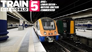 Train Sim World 5  2D53  London Euston to Watford Junction COMMENTATED [upl. by Padgett]