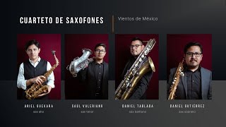 Danzón Hilos de Arcoíris Arodi Martínez  Cuarteto de Saxofones quotVientos de Méxicoquot [upl. by Bernardo]