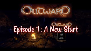 Outward Definitive Edition  Episode 1  A New Start [upl. by Can358]