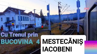 Cu Trenul prin BUCOVINA 4  MESTECANIS  IACOBENI  L 502 [upl. by Eelyac67]