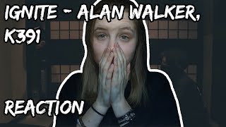 Ignite by K391 Ft Alan Walker  REACTION [upl. by Lora472]