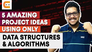 5 Amazing Project Ideas Using Only Data Structures and Algorithms  Project Ideas  Coding Ninjas [upl. by Jon]