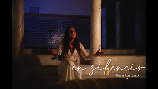 María Carrasco  EN SILENCIO videoclip oficial [upl. by Seen696]