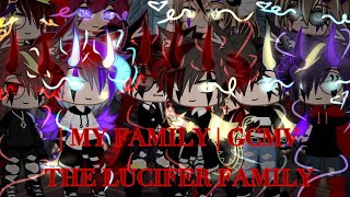 MY FAMILY  GCMV  GACHA CLUB  GACHA LIFE GLMV  LUCIFER FAMILY  FW 💀 [upl. by Lelah105]