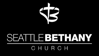 Seattle Bethany Service  South 10272024 English [upl. by Grantham847]