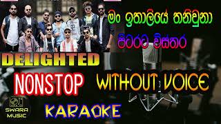 Man Ithaliye Thaniuna and Pitarata Wisthara Nonstop Karaoke Sing Along to Sri Lankan Melodies [upl. by Jard626]