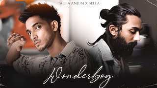 WONDERBOY  Talha Anjum x Bella  Prod By Ether [upl. by Garrek916]