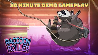 Raccoon Roller 30 Minute Demo Gameplay PC [upl. by Negriv]