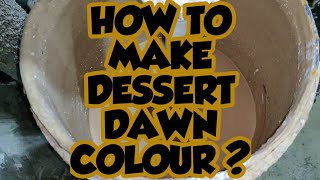 How to make DESSERT DAWN COLOUR  3rd GEN SKILLS [upl. by Laup787]