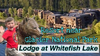 The Lodge at Whitefish Lake  BEST RESORT NEAR GLACIER NATIONAL PARK [upl. by Elicia]