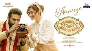 Anange Reprise Music Video  Annabelle Sethupathi  Tamil  Vijay Sethupathi  Taapsee Pannu Deepak [upl. by Brandes]