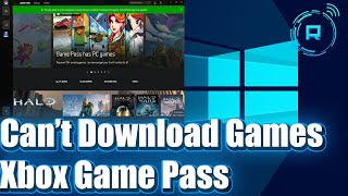 Fix Can’t Download Games from Xbox Game Pass on Windows 11 [upl. by Oijres805]