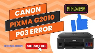 CANON G2010 PRINTER P03 ERROR SOLUTION [upl. by Tyoh859]