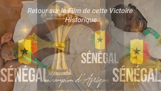 Le Film de la victoire du Sénégal CAN 2022 [upl. by Eenram798]