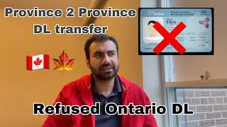 Canada Driving License  Transfer from British Columbia to ONTARIO  Why I refused [upl. by Baptista]