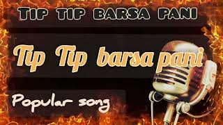 Tip tip barsa pani popular song Bollywood [upl. by Also78]