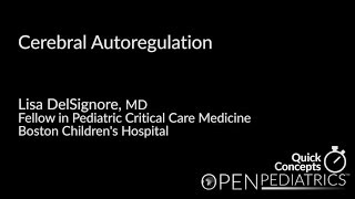 Cerebral Autoregulation by L DelSignore  OPENPediatrics [upl. by Idham]