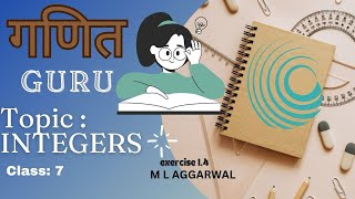 Aggarwal Class 7 Math Exercise 14 Integers Made Easy [upl. by Lacram]