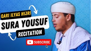 MINDBLOWING Sura Yousuf Recitation by Qari Eliyas Hijri [upl. by Ulrika271]