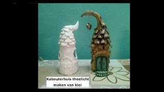 Kabouterhuis theelicht van klei deel 1  by Typisch Mamma [upl. by Farika]