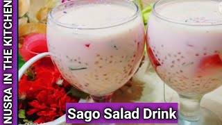 Sago Salad Drink  Sago dessert  Ramadan special  Healthy recipe  Nusra in the kitchen [upl. by Hasen]