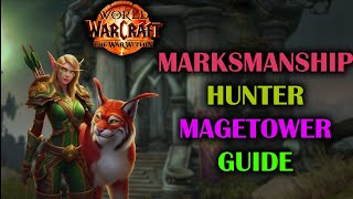 Marksmanship Hunter Magetower  Guide  The War Within Preseason 1102 [upl. by Adniralc]