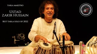 Ustad Zakir Hussain Best Tabla Solo of 2022 [upl. by Anaher]