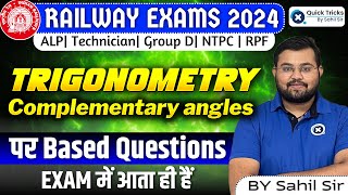 Railway Exams 2024  Trigonometry Questions Based on Complementary angles  Maths by Sahil sir [upl. by Charters]