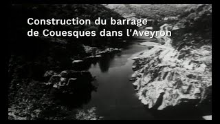 La construction du barrage de Couesques [upl. by Eward681]