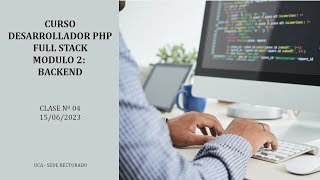 Clase 04 PHP Desarrollador PHP Full Stack  Módulo 2 Backend 15062023 [upl. by Kilar46]