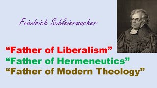 Modern Theology Class 3 Schleiermacher [upl. by Daigle]