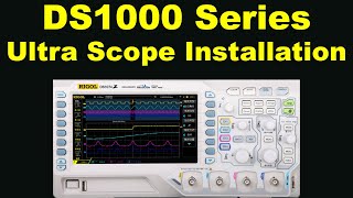 RIGOL Ultra Scope application software Installation DS1000 series  how to install guide [upl. by Cimah126]