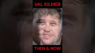 VAL KILMER  THEN AND NOW [upl. by Gudren218]