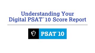 Understanding Your Digital PSAT 10 Scores [upl. by Debby]