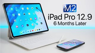 2022 iPad Pro M2  6 Months Later Review [upl. by Urbana]