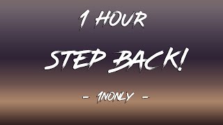 Step Back  1nonly ft SXMPRA  1 Hour 4K [upl. by Elicia212]