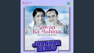 Sawan Ka Mahina  Jhankar Beats [upl. by Ettennig125]