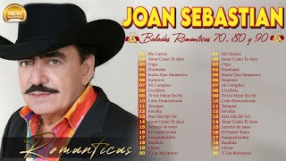 JOAN SEBASTIAN SUS MEJORES CANCIONES  JOAN SEBASTIAN 20 GRANDES ÉXITOS MIX [upl. by Belshin]