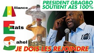 LAURENT GBAGBO APPORTE SON SOUTIENT A AES ET VALISE SA VISION POUR LAFRIQUE [upl. by Dor]