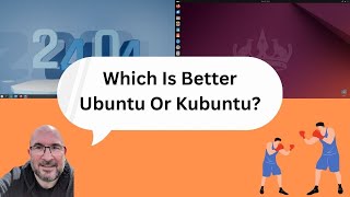 Ubuntu vs Kubuntu  Which is better [upl. by Assylla]