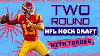 2 ROUND 2024 NFL Mock Draft WITH TRADES  2024 NFL Mock Draft [upl. by Oranneg]