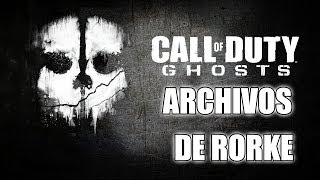 Call Of Duty Ghosts  Archivos de Rorke 1818  Audiófilo 15G [upl. by Warfold12]