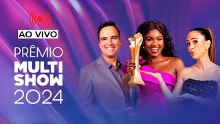 🔴 PRÊMIO MULTISHOW 2024 AO VIVO COMPLETO e COMENTANDO [upl. by Aitetel403]