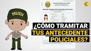 Perú ¿Cómo tramitar tus antecedente policiales vía online [upl. by Lsil]