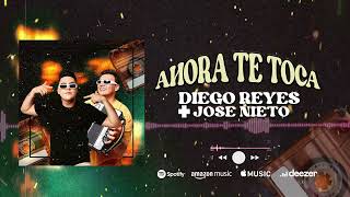 Ahora te toca  Diego reyes Jose nieto Audio [upl. by Yelyak275]