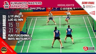 Li Yi Jing  Luo Xu Min vs Yuki Fukushima  Mayu Matsumoto  Kumamoto Masters Japan 2024  SF WD [upl. by Munro978]