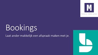 Microsoft Bookings uitgelegd [upl. by Idalina]