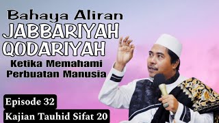 Pemikiran Jabbariyah amp Qodariyah pada Perbuatan Manusia ° Kajian Tauhid  KH Fakhruddin Al Bantani [upl. by Ahsekam392]