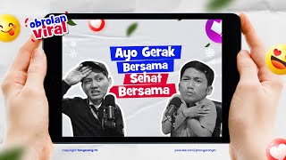 Ayo Gerak Bersama Sehat Bersama ObrolanViral [upl. by Osy458]