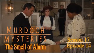 Murdoch Mysteries  Season 17 Episode 14  The Smell of Alarm [upl. by Aivad]